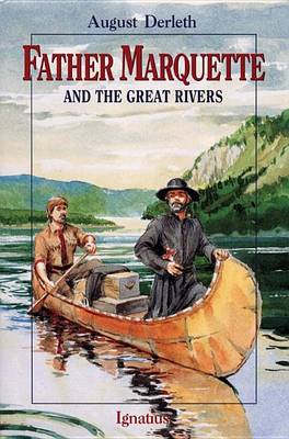 FR MARQUETTE AND THE GREAT RIVER