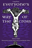 Everyone's Way of the Cross - Large print