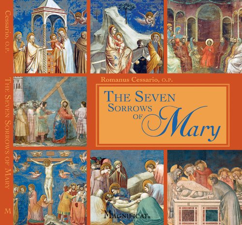 The seven Sorrows of Mary - Fr Romanus Cessario