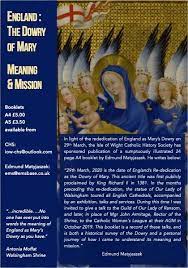 England: The Dowry of Mary Meaning and Mission - Edmund Matjaszek